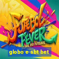 globo e sbt bet